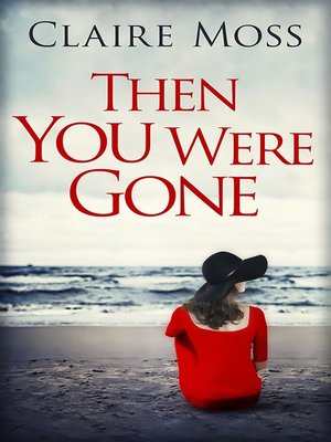 cover image of Then You Were Gone